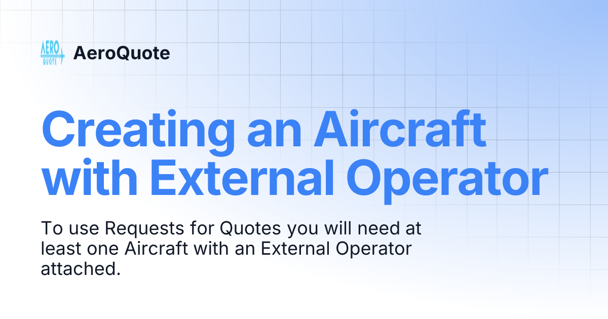 Creating an Aircraft with External Operator | AeroQuote